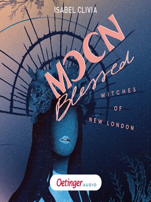 cover image of Witches of New London 2. Moonblessed
